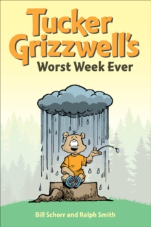 Image for Tucker Grizzwell's Worst Week Ever