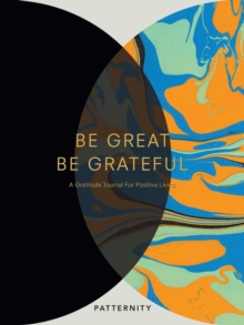Image for Be Great, Be Grateful