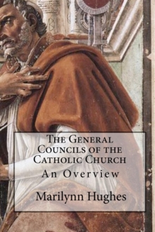 Image for The General Councils of the Catholic Church