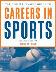 The Comprehensive Guide To Careers In Sports