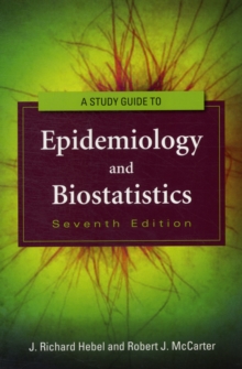 Study Guide To Epidemiology And Biostatistics