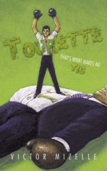 Image for Tourette : That's What Makes Me Tic