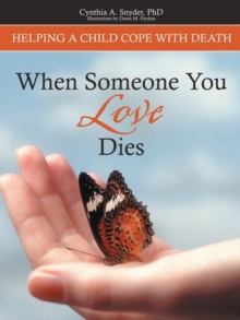 Image for When Someone You Love Dies : Helping a Child Cope With Death