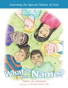 Image for What's in a Name? : Learning the Special Names of God