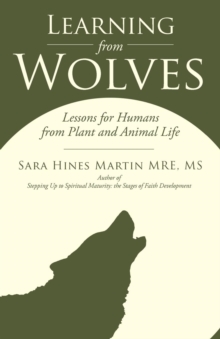 Image for Learning from Wolves : Lessons for Humans from Plant and Animal Life