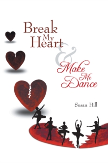 Image for Break My Heart and Make Me Dance