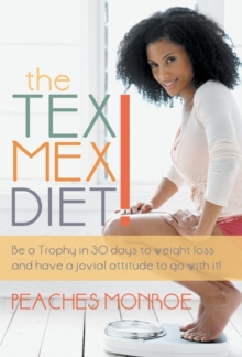 Image for The Tex-Mex Diet!