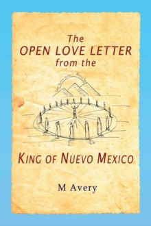 Image for Open Love Letter from the King of Nuevo Mexico