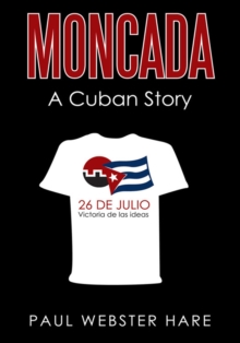 Image for Moncada: A Cuban Story