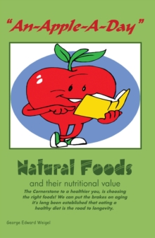 Image for &quot;An-Apple-A-Day&quote: Natural Foods