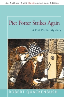 Image for Piet Potter Strikes Again : A Piet Potter Mystery