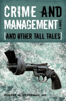 Image for Crime and Management, and Other Tall Tales