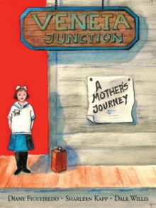 Image for Veneta Junction: A Mother's Journey