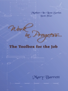 Image for Work in Progress..: The Toolbox  for the Job