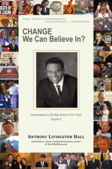 Image for Change We Can Believe In?: Commentaries on the Major Events of Our Time: Volume V