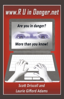 Image for Www. R U in Danger.Net: Are You in Danger?  More Than You Know!