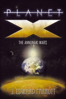 Image for Planet X: The Annunaki Wars