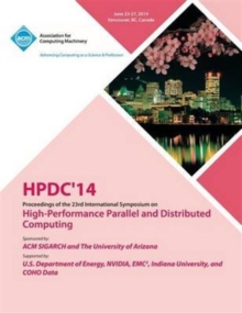 Image for Hpdc 14 23rd International Symposium on High - Performance Parallel and Distributed Computing