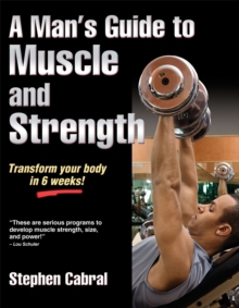 Image for A Man's Guide to Muscle and Strength