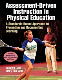 Image for Assessment-Driven Instruction in Physical Education