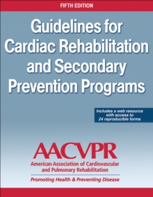 Guidelines for Cardiac Rehabilitation and Secondary Prevention Programs