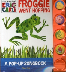 Eric Carle - Froggie Went Hopping, A Pop Up Song Book
