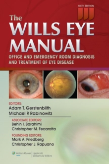 Image for The Wills eye manual  : office and emergency room diagnosis and treatment of eye disease