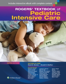 Image for Rogers' Textbook of Pediatric Intensive Care