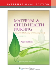 Image for Maternal & child health nursing  : care of the childbearing & childrearing family