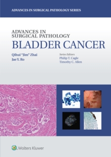 Image for Advances in Surgical Pathology: Bladder Cancer