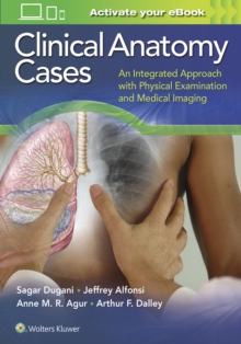 Image for Clinical anatomy cases  : an integrated approach with physical examination and medical imaging