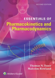 Image for Essentials of Pharmacokinetics and Pharmacodynamics