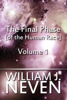Image for The Final Phase [Of the Human Race]