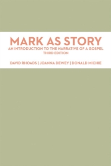 Image for Mark as story: an introduction to the narrative of a gospel