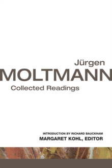 Image for Jürgen Moltmann: Collected Readings