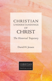 Christian Understandings of Christ