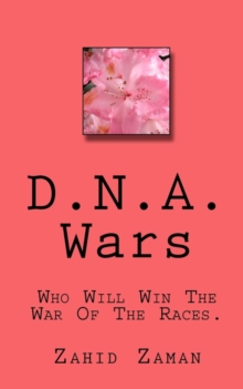 Image for DNA Wars : Who Will Win the War of the Races