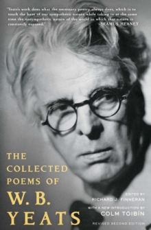 Image for The Collected Works of W.B. Yeats Volume I: The Poems : Revised Second Edition: Revised Second Edition