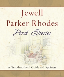 Image for Porch Stories: A Grandmother's Guide to Happiness