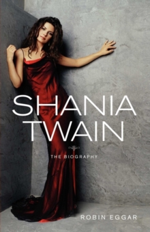Image for Shania Twain: The Biography