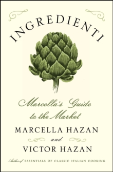 Image for Ingredienti: Marcella's Guide to the Market