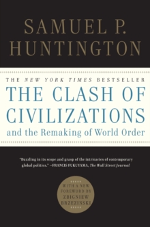 Clash of Civilizations and the Remaking of World Order