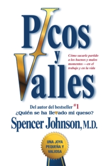 Image for Picos y valles (Peaks and Valleys; Spanish edition : Como sacarle partido a los buenos y malos momentos