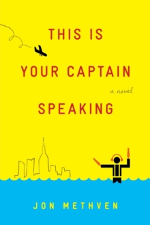 Image for This Is Your Captain Speaking