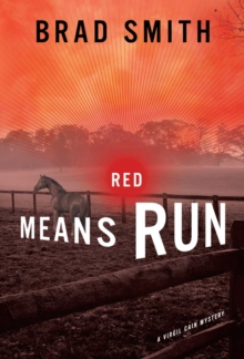 Image for Red Means Run: A Novel