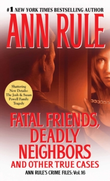 Image for Fatal friends, deadly neighbors and other true cases