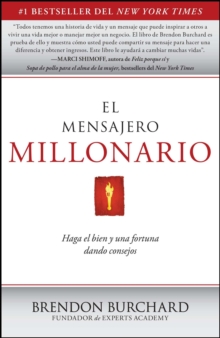 Image for El Mensajero Millonario : Haga el bien y una fortuna dando consejos
