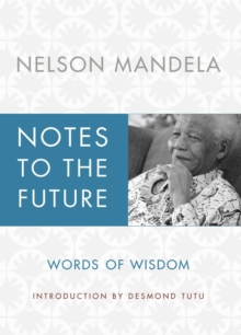 Image for Notes to the Future : Words of Wisdom