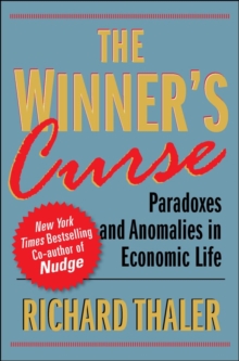 Image for The winner's curse: paradoxes and anomalies of economic life