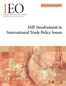 Image for IMF involvement in international trade policy issues: evaluation report